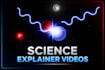 create educational and informative science explainer videos