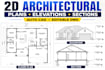 create 2d architectural plans, elevations and sections in autocad