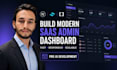 build a nextjs saas admin dashboard with tailwind CSS and shadcn UI