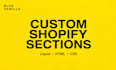 create custom shopify sections and customize your theme