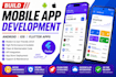 build mobile app, mobile app development, android ios app, flutter app developer