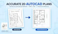 create accurate 2d autocad plans for homes and commercial spaces
