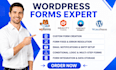 create or fix wp forms, wordress forms, gravity forms,contact form 7, formidable