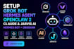 setup grok bot, hermes agent, openclaw 2, claude jarvis ai, hermes bot obsidian