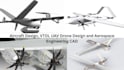aircraft design, vtol uav drone design and aerospace engineering cad