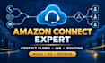 build amazon connect contact flows IVR and call routing