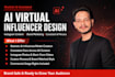 create a realistic ai virtual influencer