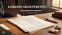 ghostwrite linkedin posts and thought leadership content
