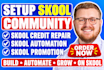 setup skool community skool credit repair skool automation skool promotion