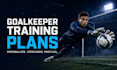 create personalized goalkeeper training sessions and plans
