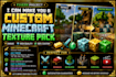 make you a custom minecraft texture pack