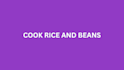 cook rice and beans