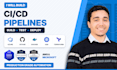 build a cicd pipeline with azure devops or github actions