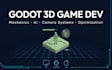 develop a 3d game in godot engine with custom mechanics and ai