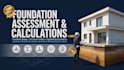 provide foundation assessments and structural calculations