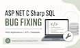 fix asp net c sharp sql and web application bugs