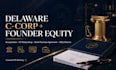 form a vc ready delaware c corp for your US startup