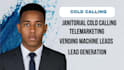janitorial cold calling, cold calling, janitorial cleaning services, cold caller