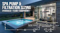 do professional spa pump and filtration system sizing