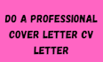 do a professional cover letter cv letter