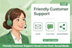 be your friendly customer support