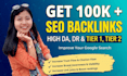 build tier 1 and tier 2 high quality backlinks with high da