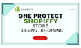 shopify one protect store desingn redesing