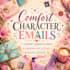 write your comfort character letters emails