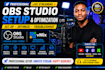 set up, optimize and troubleshoot your obs studio stream