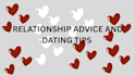 offer relationship advice, dating tips, accountability partner