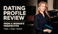 review your dating profile from a female perspective