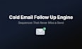 build a cold email follow up automation that never misses a send