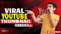 design eye catching youtube thumbnails that get more clicks