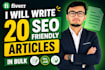 write 20 SEO friendly articles in bulk