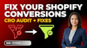 fix shopify conversion issues with shopify cro audit to increase sales