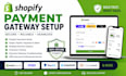 configure shopify payment and fix payment issues setup