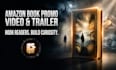 create an amazon book promo video and trailer that hooks readers