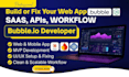 build bubble app bubble saas mvp bubble io web bubble web app bubble developer