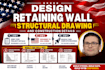 design retaining wall structural drawing and construction details