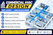 design commercial hvac systems, duct layout and mechanical plans