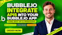 integrate apis, webhooks and automation in bubble io