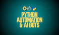 create python automation and ai powered bots