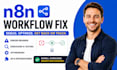 fix debug optimize and troubleshoot your n8n automation workflow