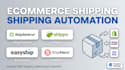 setup shipstation shippo easyship shiphero ecommerce shipping automation