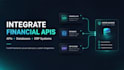 integrate financial apis databases and erp systems
