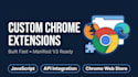 develop a custom chrome extension by javascript manifest v3