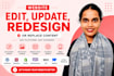 edit, update, redesign or replace content on your website