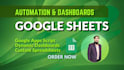create google sheets automation and dynamic dashboard