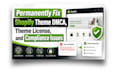 permanently fix shopify theme dmca theme license and compliance issues