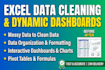 clean, organize, and transform messy excel data into dynamic dashboards